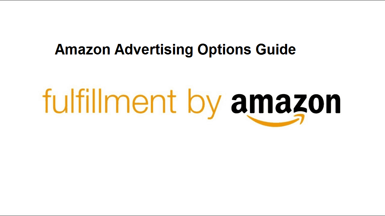 Amazon Advertising Options Guide