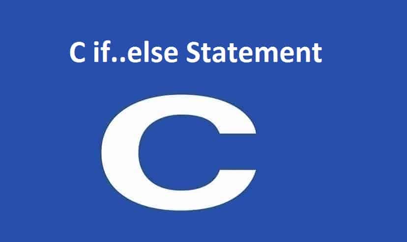 C if..else Statement