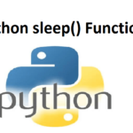 Python sleep() Function