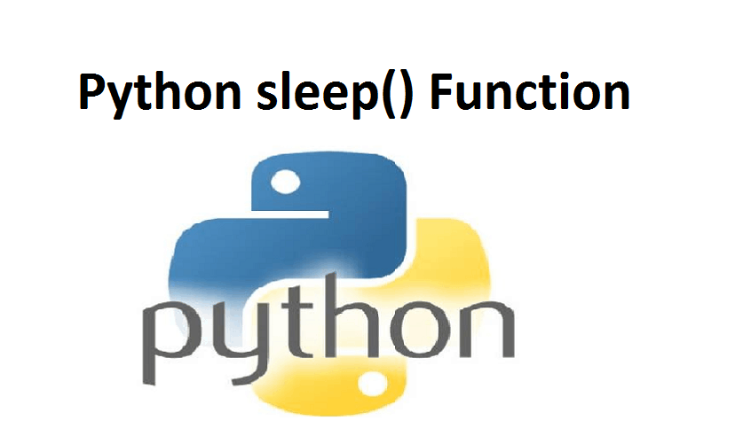 Python sleep() Function