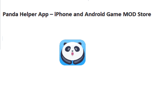 Panda Helper App – iPhone and Android Game MOD Store