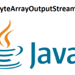 Java ByteArrayOutputStream Class