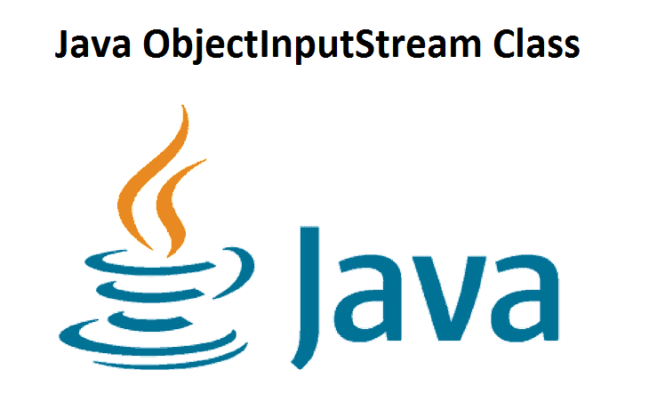 Java ObjectInputStream Class