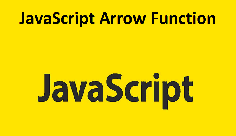 JavaScript Arrow Function