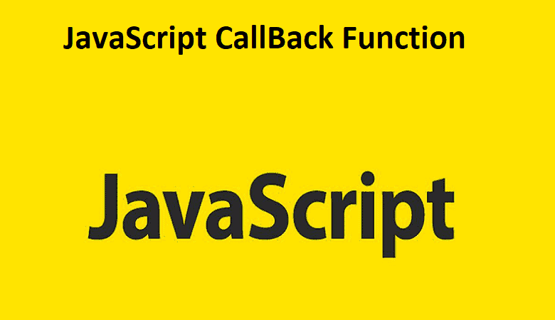 JavaScript CallBack Function