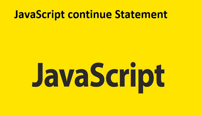 JavaScript continue Statement