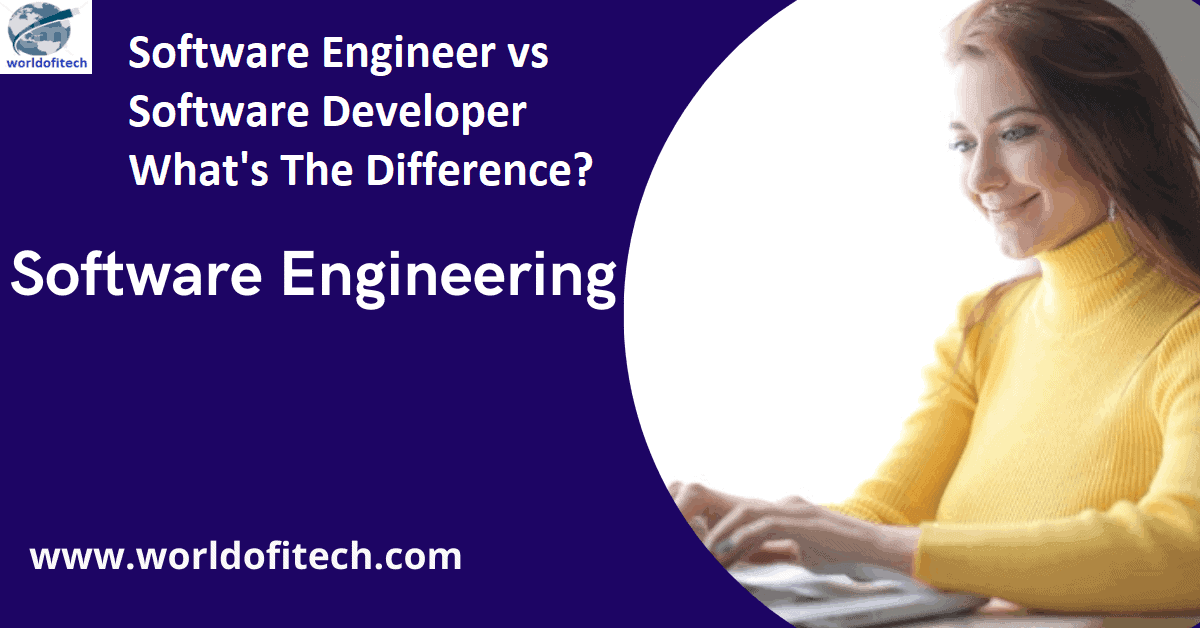 Software Engineer vs Software Developer