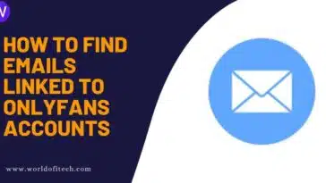 How to Find Emails Linked to OnlyFans Accounts