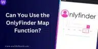 OnlyFinder Map Function